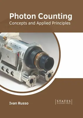 Conteggio dei fotoni: Concetti e principi applicati - Photon Counting: Concepts and Applied Principles