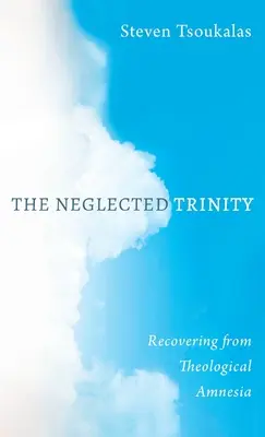 La Trinità trascurata - The Neglected Trinity