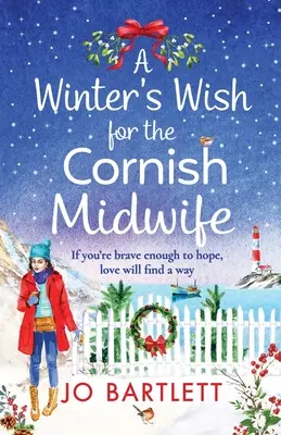 Un desiderio d'inverno per la levatrice della Cornovaglia - A Winter's Wish For The Cornish Midwife