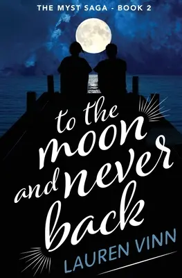 alla luna e mai più indietro - to the moon and never back
