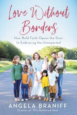 Amore senza confini: Come la fede coraggiosa apre le porte all'abbraccio dell'inaspettato - Love Without Borders: How Bold Faith Opens the Door to Embracing the Unexpected