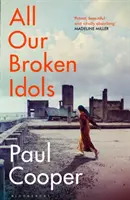 Tutti i nostri idoli infranti - All Our Broken Idols