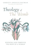 Teologia del grembo materno - Theology of The Womb
