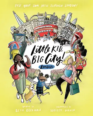 Piccolo bambino, grande città! Londra - Little Kid, Big City!: London