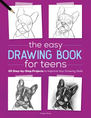Il libro del disegno facile per adolescenti: 20 progetti passo-passo per migliorare le vostre abilità di disegno - The Easy Drawing Book for Teens: 20 Step-By-Step Projects to Improve Your Drawing Skills