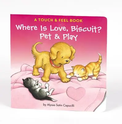 Dov'è l'amore, biscotto? Un libro da toccare e sentire - Where Is Love, Biscuit?: A Touch & Feel Book