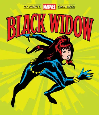 Vedova Nera: Il mio primo libro Marvel - Black Widow: My Mighty Marvel First Book