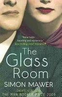 La stanza di vetro - Candidato al Booker Prize - Glass Room - Shortlisted for the Booker Prize