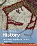 Edexcel GCSE (9-1) History Inghilterra anglosassone e normanna, c1060-1088 Libro dello studente - Edexcel GCSE (9-1) History Anglo-Saxon and Norman England, c1060-1088 Student Book