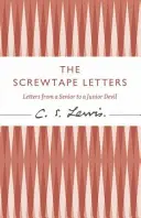 Lettere di Screwtape - Lettere di un anziano a un giovane diavolo - Screwtape Letters - Letters from a Senior to a Junior Devil