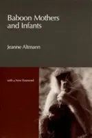 Madri e neonati babbuini - Baboon Mothers and Infants