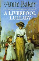 Liverpool Lullaby - Una commovente saga di amore, libertà e segreti di famiglia - Liverpool Lullaby - A moving saga of love, freedom and family secrets