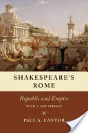 La Roma di Shakespeare: Repubblica e Impero - Shakespeare's Rome: Republic and Empire