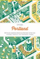 Citix60: Portland: 60 creativi mostrano il meglio della città - Citix60: Portland: 60 Creatives Show You the Best of the City