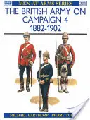 L'esercito britannico in campagna (4): 1882-1902 - The British Army on Campaign (4): 1882-1902