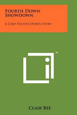 La resa dei conti al quarto down: Una storia sportiva di Chip Hilton - Fourth Down Showdown: A Chip Hilton Sports Story