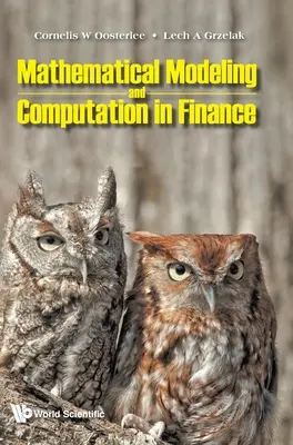 Modellazione matematica e calcolo in finanza: Con esercizi e codici informatici Python e MATLAB - Mathematical Modeling and Computation in Finance: With Exercises and Python and MATLAB Computer Codes