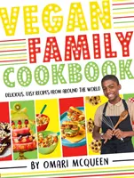 Vegan Family Cookbook - deliziose e facili ricette di Omari McQueen della CBBC! - Vegan Family Cookbook - delicious easy recipes from CBBC's Omari McQueen!
