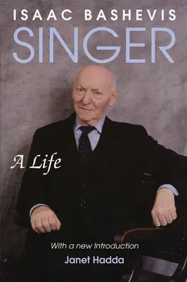 Isaac Bashevis Singer: Una vita - Isaac Bashevis Singer: A Life
