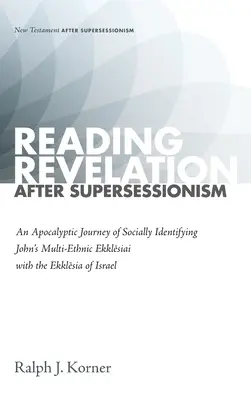 Leggere la Rivelazione dopo il Supersessionismo - Reading Revelation After Supersessionism