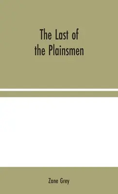 L'ultimo degli uomini di pianura - The Last of the Plainsmen