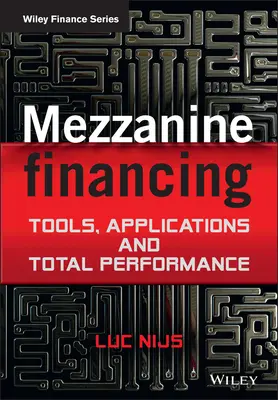 Finanziamento mezzanino: Strumenti, applicazioni e performance totale - Mezzanine Financing: Tools, Applications and Total Performance
