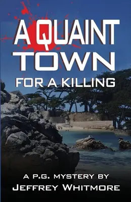 Una città pittoresca per un omicidio - A Quaint Town for a Killing