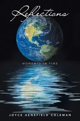 Riflessioni: Momenti nel tempo - Reflections: Moments in Time