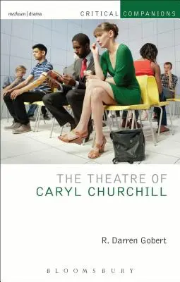 Il teatro di Caryl Churchill - The Theatre of Caryl Churchill