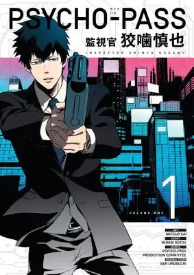 Psycho-pass: Ispettore Shinya Kogami Volume 1 - Psycho-pass: Inspector Shinya Kogami Volume 1