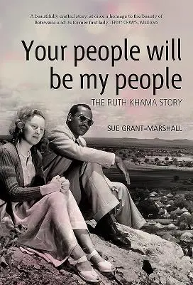 Il tuo popolo sarà il mio popolo: La storia di Ruth Khama - Your People Will Be My People: The Ruth Khama Story