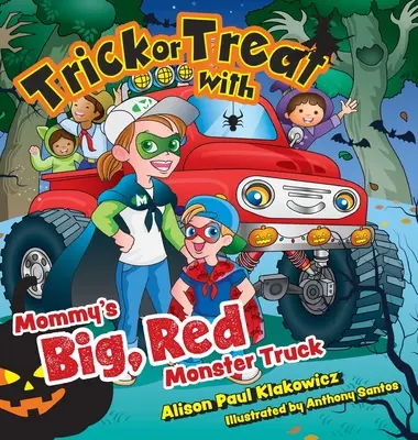 Dolcetto o scherzetto con il grande monster truck rosso della mamma - Trick or Treat with Mommy's Big, Red Monster Truck