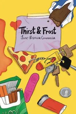Sete e gelo - Thirst & Frost