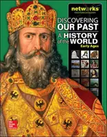 Alla scoperta del nostro passato: Storia del mondo - Prime età, edizione per studenti - Discovering Our Past: A History of the World-Early Ages, Student Edition