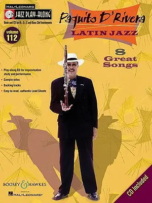 Paquito d'Rivera - Latin Jazz: Serie Jazz Play-Along, Volume 112 - Paquito d'Rivera - Latin Jazz: Jazz Play-Along Series, Volume 112