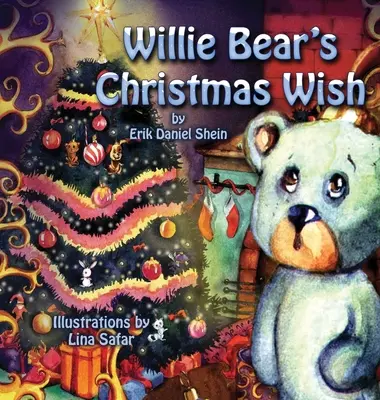 Il desiderio di Natale di Willie Bear - Willie Bear's Christmas Wish