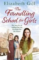 Foundling School for Girls - Sarà anche orfana, ma ha una speranza per il futuro - Foundling School for Girls - She may be an orphan but she has hope for the future