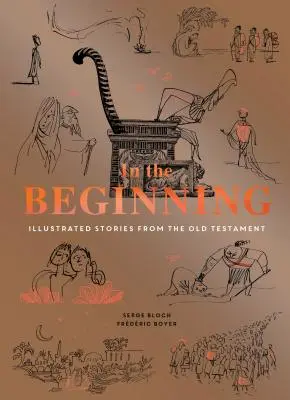 In principio: Storie illustrate dell'Antico Testamento (Libro religioso, Bibbie facili, Illustrazioni moderne per lo studio della Bibbia) - In the Beginning: Illustrated Stories from the Old Testament (Religious Book, Easy Bibles, Modern Illustrations for Bible Study)