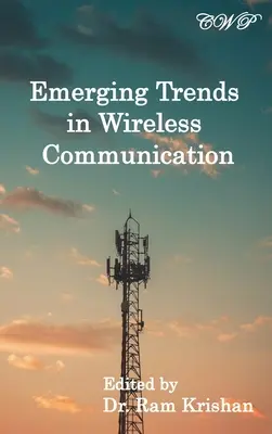Tendenze emergenti nella comunicazione senza fili - Emerging Trends in Wireless Communication