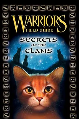 Guerrieri: I segreti dei clan - Warriors: Secrets of the Clans