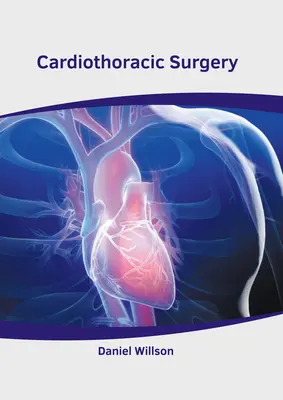 Chirurgia cardiotoracica - Cardiothoracic Surgery