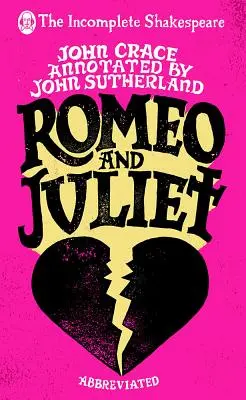 Shakespeare incompleto: Romeo e Giulietta - Incomplete Shakespeare: Romeo & Juliet