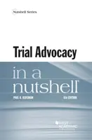 L'avvocatura in tribunale in poche parole - Trial Advocacy in a Nutshell