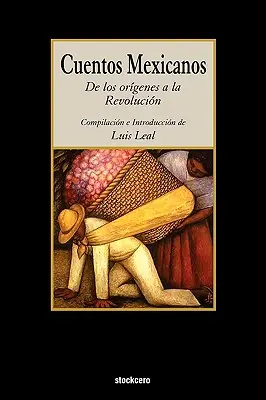 Racconti messicani - dalle origini alla rivoluzione - Cuentos Mexicanos - de Los Origenes a la Revolucion