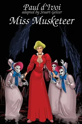 Miss Moschettiere - Miss Musketeeer