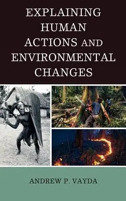 Spiegare le azioni umane e i cambiamenti ambientali - Explaining Human Actions and Environmental Changes