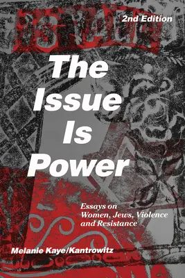 Il problema è il potere (2a edizione) - The Issue Is Power (2nd Edition)