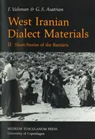 Materiali sul dialetto iraniano occidentale, 2 - Storie brevi dei Baxtiari - West Iranian Dialect Materials, 2 - Short Stories of the Baxtiaris