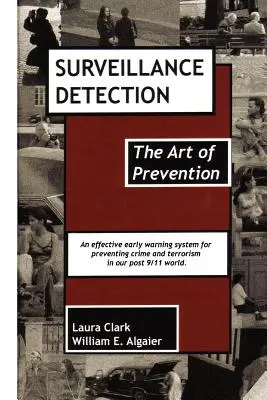 Rilevazione della sorveglianza, l'arte della prevenzione - Surveillance Detection, The Art of Prevention