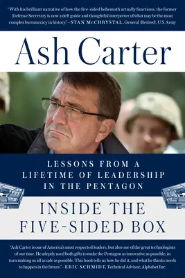 Dentro la scatola a cinque lati: Lezioni di una vita di leadership al Pentagono - Inside the Five-Sided Box: Lessons from a Lifetime of Leadership in the Pentagon